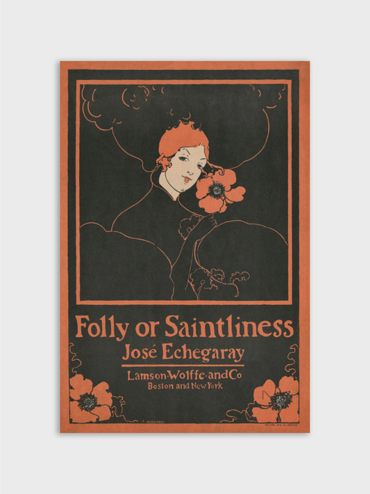 Folly or Saintliness