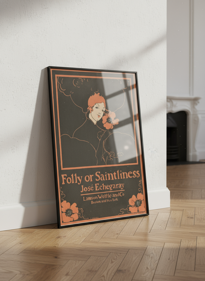 Folly or Saintliness